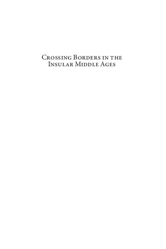 Crossing Borders in the Insular Middle Ages