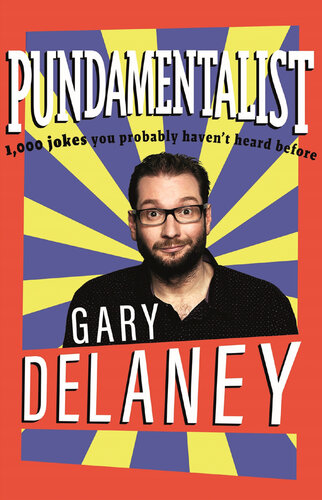 Pundamentalist: 1,000 jokes you (probably) haven't heard before