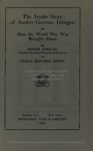 The Inside Story of Austro-German Intrigue, or How the World War was Brought About