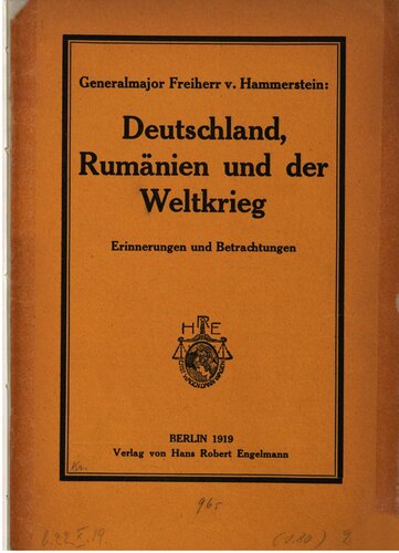 Deutschland, Rumänien und der Weltkrieg
