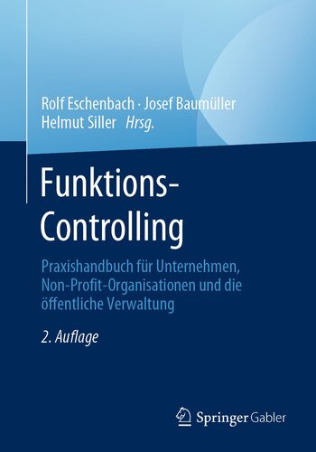 Funktions-Controlling: Praxishandbuch für Unternehmen, Non-Profit-Organisationen und die öffentliche Verwaltung