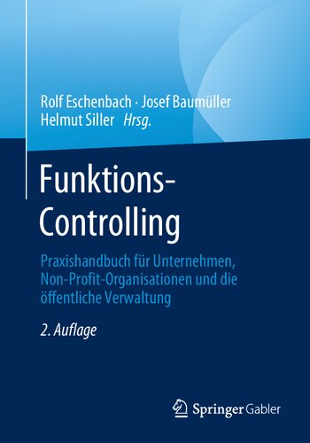 Funktions-Controlling: Praxishandbuch für Unternehmen, Non-Profit-Organisationen und die öffentliche Verwaltung