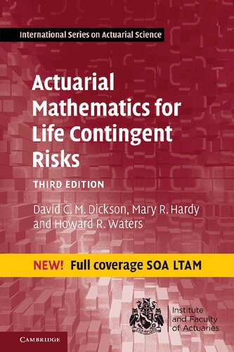 Actuarial Mathematics for Life Contingent Risks (International Series on Actuarial Science)