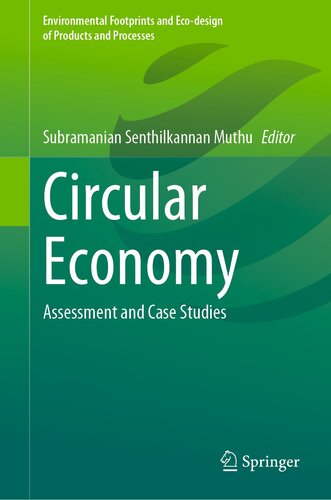 Circular Economy: Assessment and Case Studies