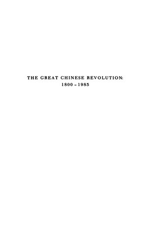 The Great Chinese Revolution, 1800-1985