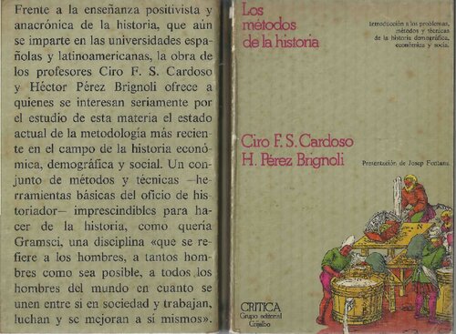 Los métodos de la historia. Introducción a los problemas, métodos y técnicas de la historia demográfica, económica y social