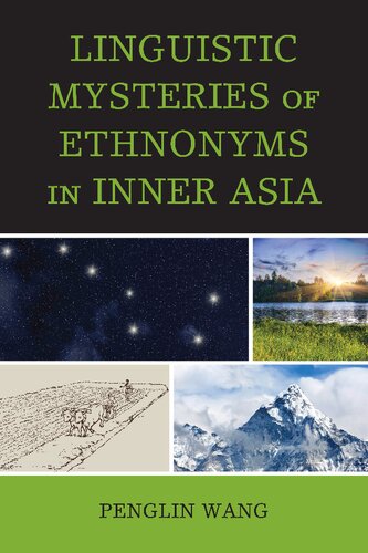 Linguistic Mysteries of Ethnonyms in Inner Asia