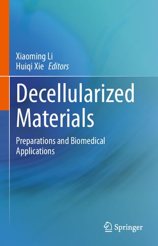 Decellularized Materials: Preparations and Biomedical Applications