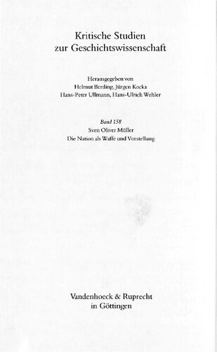 Die Nation als Waffe und Vorstellung: Nationalismus in Deutschland und Großbritannien im Ersten Weltkrieg