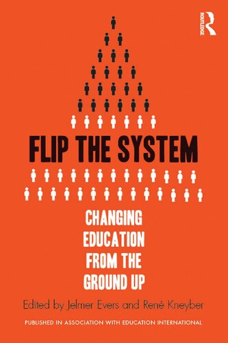 Flip the System: Changing Education from the Ground Up