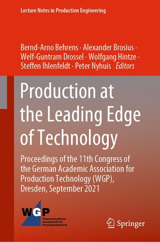 Production at the Leading Edge of Technology: Proceedings of the 11th Congress of the German Academic Association for Production Technology (WGP), ...