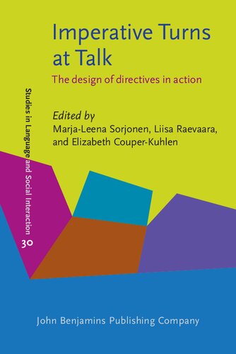 Imperative Turns at Talk: The design of directives in action