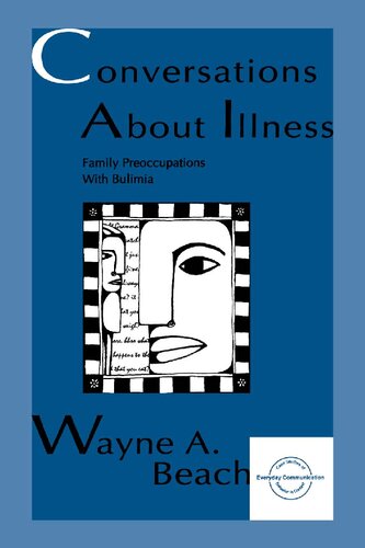 Conversations about Illness: Family Preoccupations with Bulimia