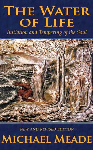 The Water of Life: Initiation and the Tempering of the Soul