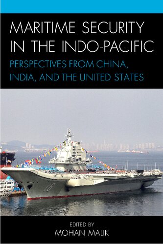 Maritime Security in the Indo-Pacific: Perspectives from China, India, and the United States