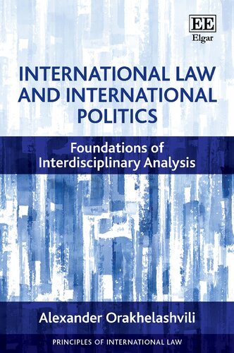 International Law and International Politics: Foundations of Interdisciplinary Analysis
