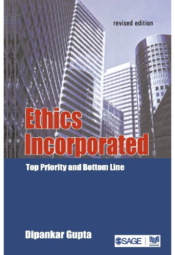 Ethics Incorporated: Top Priority and Bottom Line