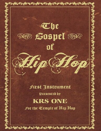 The Gospel of Hip Hop: The First Instrument
