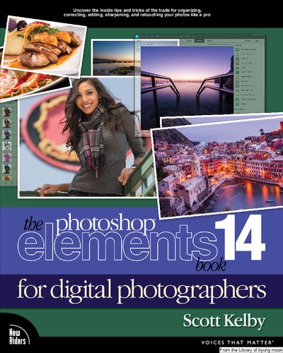 The Photoshop Elements 14 Book for Digital Photographers