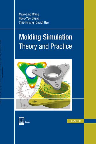 Molding Simulation: Theory and Practice