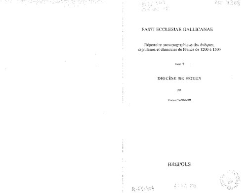 Fasti ecclesiae gallicanae : répertoire prosopographique des évêques, dignitaires et chanoines de France de 1200 à 1500. Tome II, Diocèse de Rouen