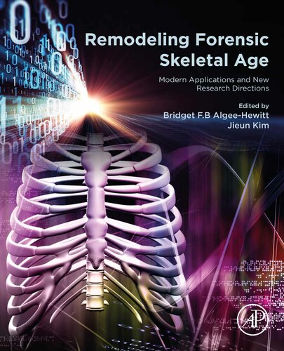 Remodeling Forensic Skeletal Age: Modern Applications and New Research Directions