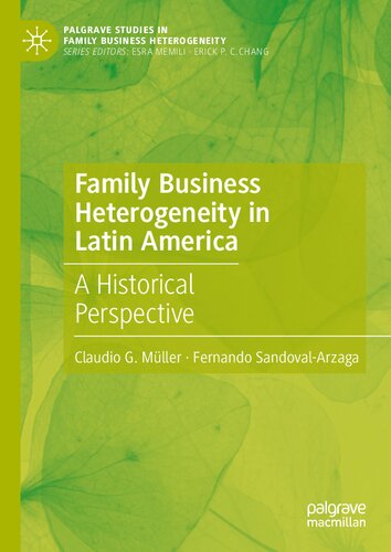 Family Business Heterogeneity in Latin America: A Historical Perspective