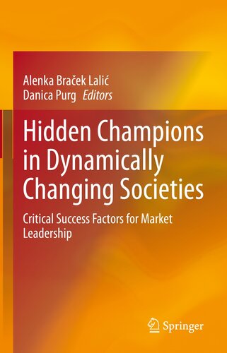 Hidden Champions in Dynamically Changing Societies: Critical Success Factors for Market Leadership