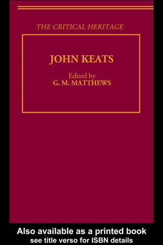 John Keats: The  (The Collected  : the Romantics)