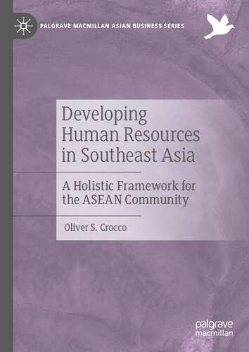 Developing Human Resources in Southeast Asia: A Holistic Framework for the ASEAN Community