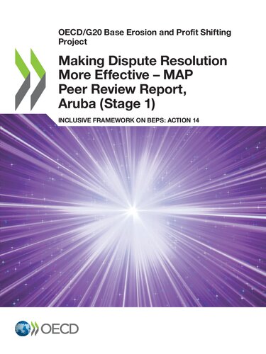 Making dispute resolution more effective - MAP peer review report, Aruba (Stage 1) : inclusive framework on BEPS: action 14