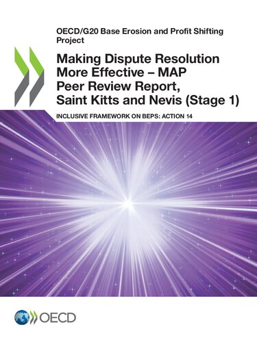 Making dispute resolution more effective - MAP peer review report, Saint Kitts and Nevis (Stage 1) : inclusive framework on BEPS: action 14