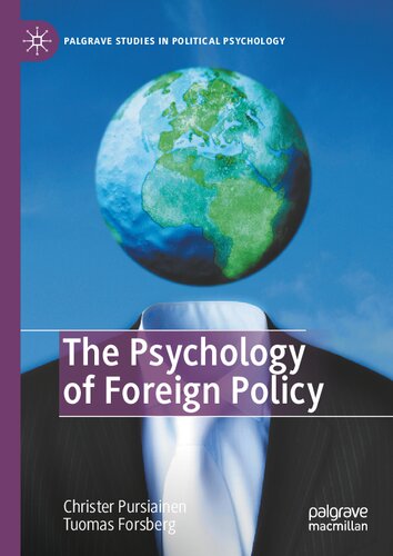 The Psychology of Foreign Policy