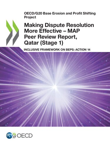 Making dispute resolution more effective - MAP peer review report, Qatar (Stage 1) : inclusive framework on BEPS: action 14