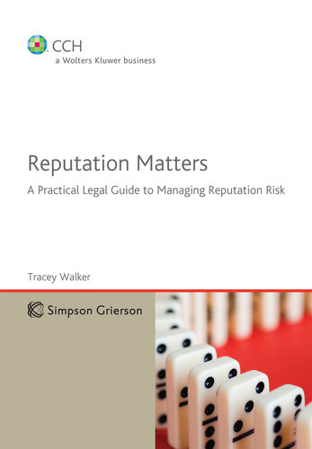 Reputation Matters: A Practical Legal Guide to Managing Reputation Risk