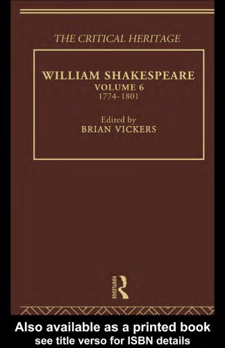 William Shakespeare: The  Volume 6 1774-1801 (The Collected  : William Shakespeare)