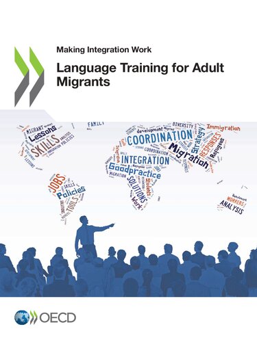 LANGUAGE TRAINING FOR ADULT MIGRANTS.