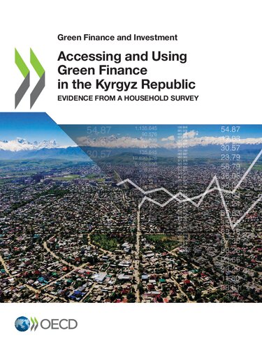 ACCESSING AND USING GREEN FINANCE IN THE KYRGYZ REPUBLIC : evidence from a household survey.