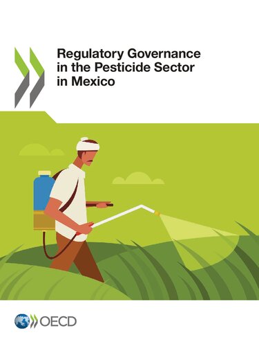 REGULATORY GOVERNANCE IN THE PESTICIDE SECTOR IN MEXICO.