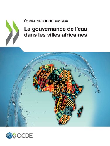 TUDES DE L'OCDE SUR L'EAU LA GOUVERNANCE DE LEAU DANS LES VILLES AFRICAINES.