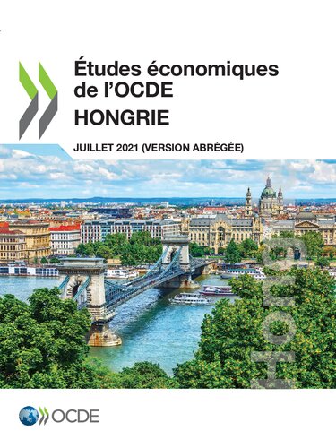 Études économiques de l'OCDE : Hongrie 2021 (version abrégée)