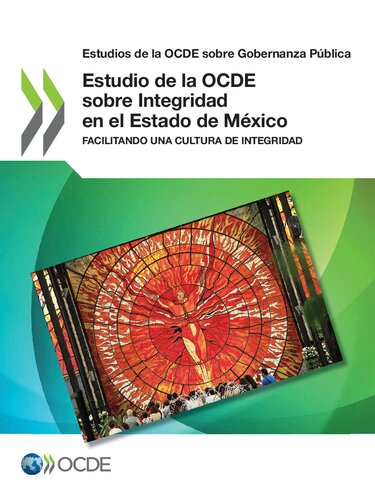 ESTUDIO DE LA OCDE SOBRE INTEGRIDAD EN EL ESTADO DE MEXICO.