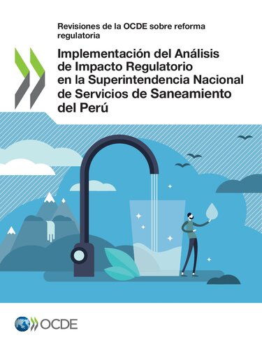 REVISIONES DE LA OCDE SOBRE REFORMA REGULATORIA IMPLEMENTACIN DEL ANLISIS DE IMPACTO... REGULATORIO EN LA SUPERINTENDENCIA NACIONAL DE SER.