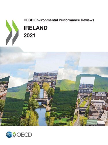 OECD ENVIRONMENTAL PERFORMANCE REVIEWS IRELAND 2021.
