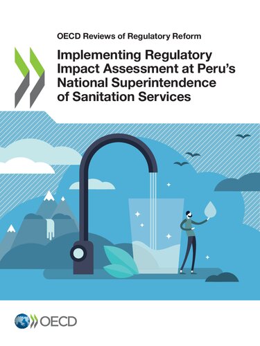 IMPLEMENTING REGULATORY IMPACT ASSESSMENT AT PERU 'S NATIONAL SUPERINTENDENCE OF SANITATION SERVICES.