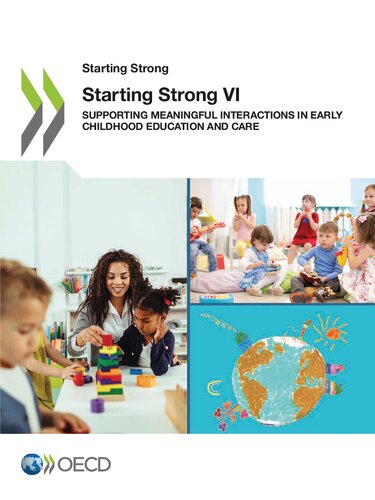 Starting strong VI : supporting meaningful interactions in early childhood education and care