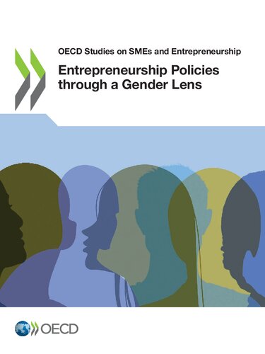 OECD STUDIES ON SMES AND ENTREPRENEURSHIP ENTREPRENEURSHIP POLICIES THROUGH A GENDER LENS.