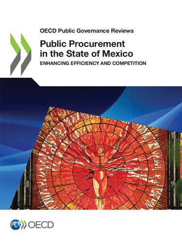 PUBLIC PROCUREMENT IN THE STATE OF MEXICO : enhancing efficiency and competition.