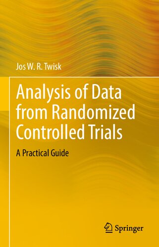 Analysis of Data from Randomized Controlled Trials: A Practical Guide