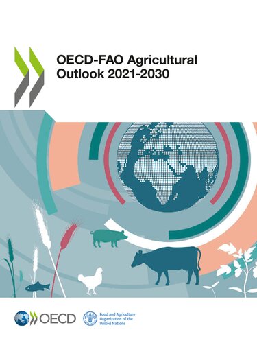 OECD-FAO AGRICULTURAL OUTLOOK 2021-2030.